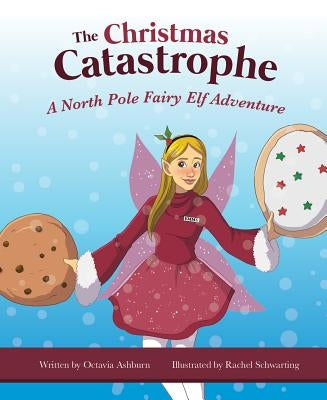 Christmas Catastrophe by Ashburn, Octavia