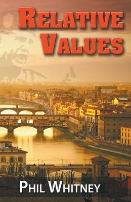 Relative Values by Whitney, Phil