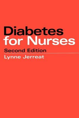 Diabetes for Nurses by Jerreat, Lynne