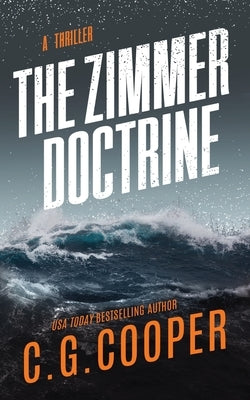 The Zimmer Doctrine by Cooper, C. G.