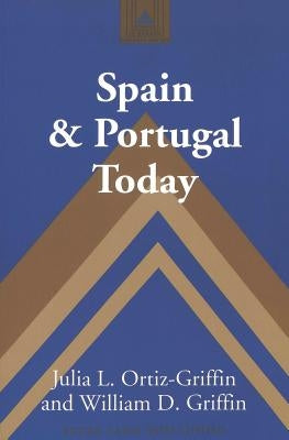 Spain and Portugal Today by Coppa, Frank J.