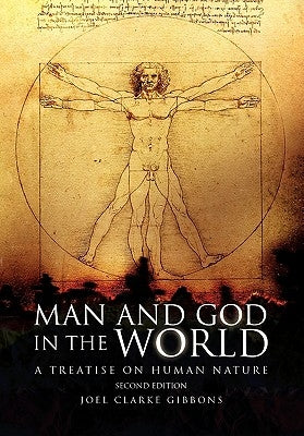 Man and God in the World by Gibbons, Joel Clarke
