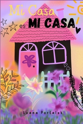 Mi Casa es Mi Casa by Portales, Luana