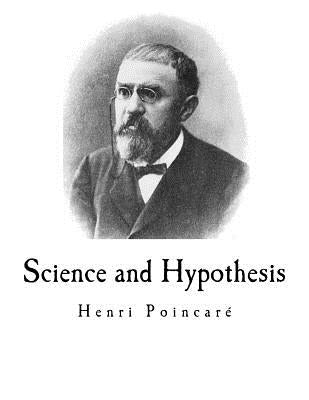 Science and Hypothesis: Science Et l'Hypoth by Halsted, George Bruce