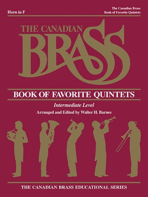 The Canadian Brass Book of Favorite Quintets: French Horn by Hal Leonard Corp