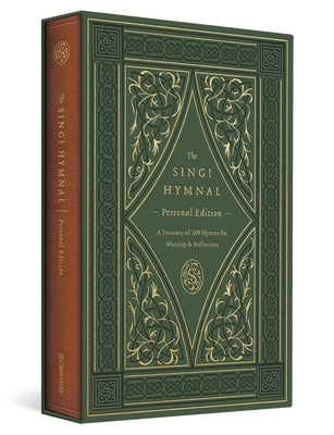 The Sing! Hymnal, Personal Edition: A Treasury of 200 Hymns for Worship and Reflection (Trutone) by Getty, Keith