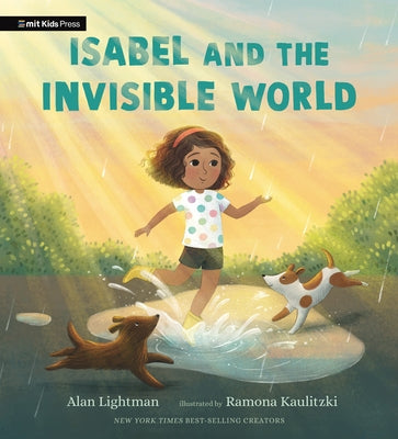 Isabel and the Invisible World by Lightman, Alan