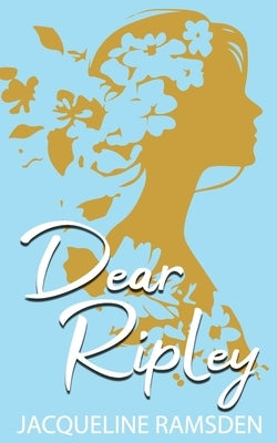 Dear Ripley by Ramsden, Jacqueline