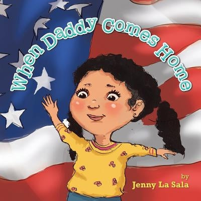 When Daddy Comes Home by La Sala, Jenny