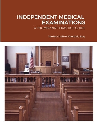 Thumbprint: Independent Medical Examinations by Randall, James