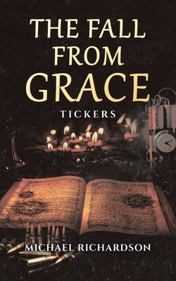 The Fall From Grace by Richardson, Michael