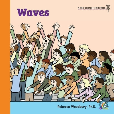 Waves by Woodbury, Rebecca