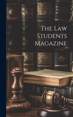 The Law Students Magazine by Anonymous