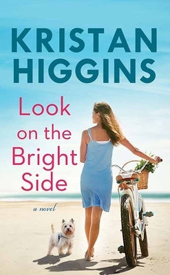 Look on the Bright Side by Higgins, Kristan