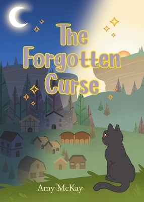 The Forgotten Curse by McKay, Amy