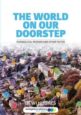 The World on our Doorstep by Hughes, Dewi