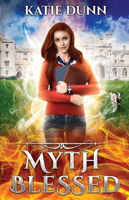 Myth Blessed by Dunn, Katie