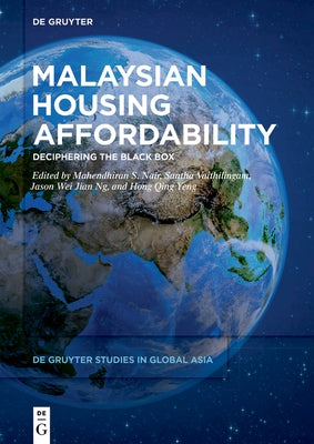 Malaysian Housing Affordability: Deciphering the Black Box by Vaithilingam, Santha