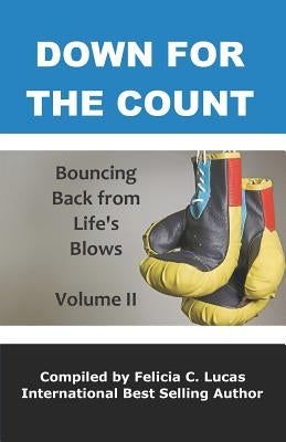 Down for the Count: Bouncing Back From Life's Blows by Pace, Diane