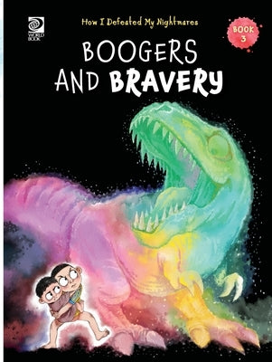 Book 3: Boogers and Bravery by Yi, Peng