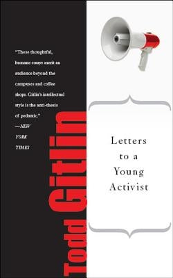 Letters to a Young Activist by Gitlin, Todd