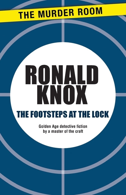 The Footsteps at the Lock by Knox, Ronald