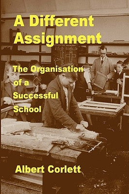 A Different Assignment by Corlett, Albert
