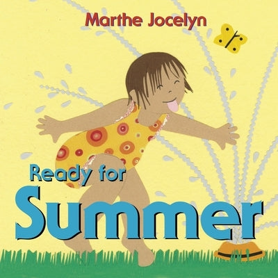 Ready for Summer by Jocelyn, Marthe