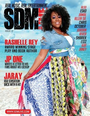SDM Live Magazine Issue #17 2017 by C, Cheraee