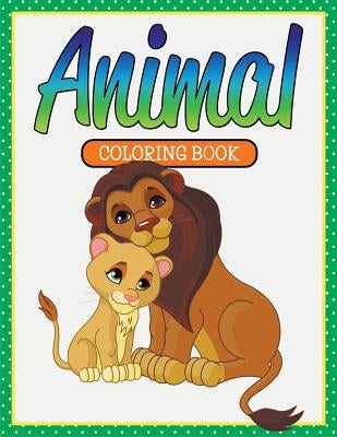 Animal Coloring Book by Speedy Publishing LLC