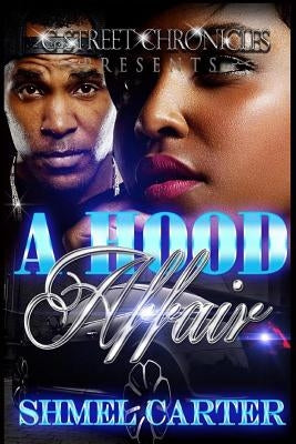 A Hood Affair by Carter, Shmel