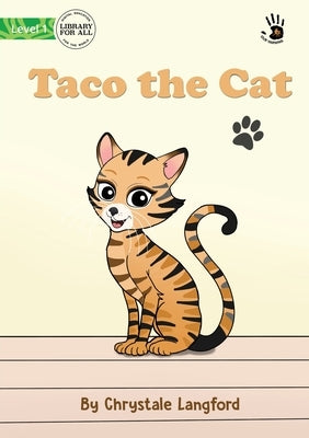 Taco the Cat - Our Yarning by Langford, Chrystale