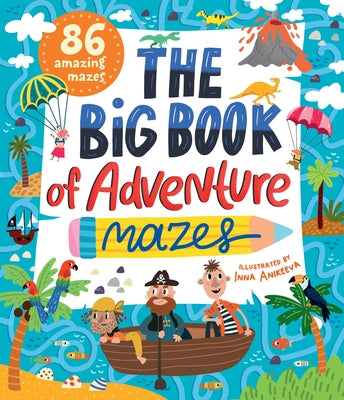 The Big Book of Adventure Mazes by Clever Publishing