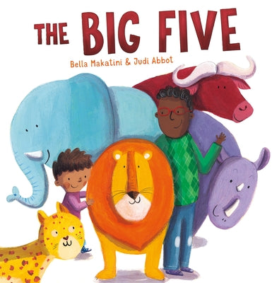 The Big Five by Makatini, Bella