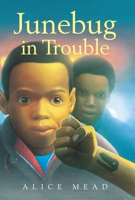 Junebug in Trouble by Mead, Alice
