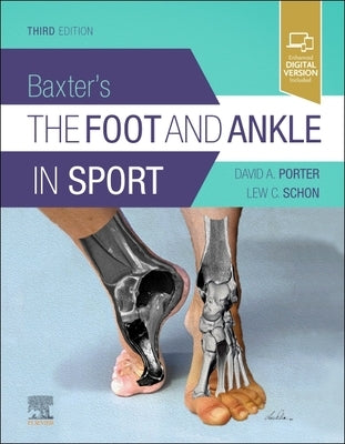 Baxter's the Foot and Ankle in Sport by Porter, David A.