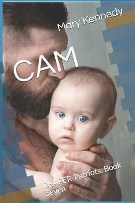 CAM: REAPER-Patriots: Book Seven by Clinton, Pam