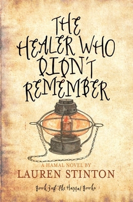 The Healer Who Didn't Remember by Stinton, Lauren