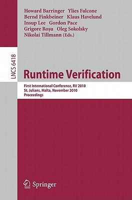 Runtime Verification: First International Conference, RV 2010, St. Julians, Malta, November 1-4, 2010. Proceedings by Barringer, Howard