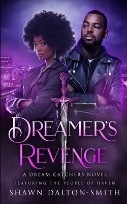 A Dreamer's Revenge by Dalton-Smith, Shawn Patrice