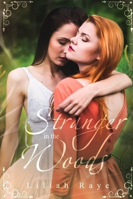 Stranger in the Woods by Raye, Liliah