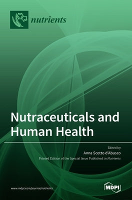 Nutraceuticals and Human Health by D'Abusco, Anna Scotto
