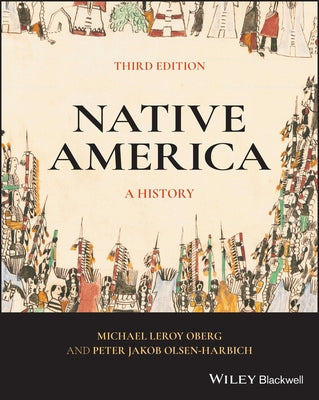 Native America: A History by Olsen-Harbich, Peter Jakob