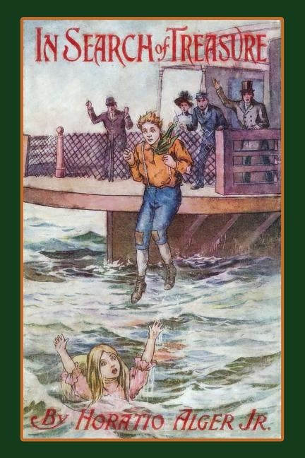 In Search of Treasure by Alger, Horatio, Jr.