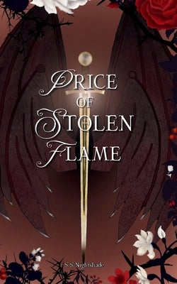 Price of Stolen Flame by Nightshade, S. S.