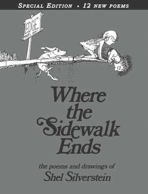 Where the Sidewalk Ends: Poems & Drawings by Silverstein, Shel