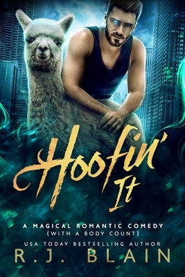 Hoofin' It by Blain, R. J.