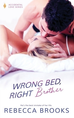 Wrong Bed, Right Brother by Brooks, Rebecca