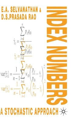Index Numbers: A Stochastic Approach by Prasada Rao, D. S.