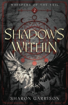 Shadows Within by Garrison, Sharon